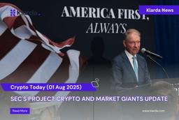 Crypto Today (01/08): SEC's Project Crypto and Market Giants Update